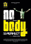 NO BODY IS PERFECT